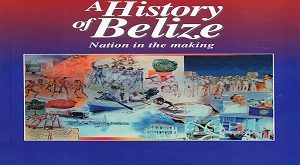 The History of Belize A Journey Through Time